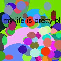 my life is pretty plane